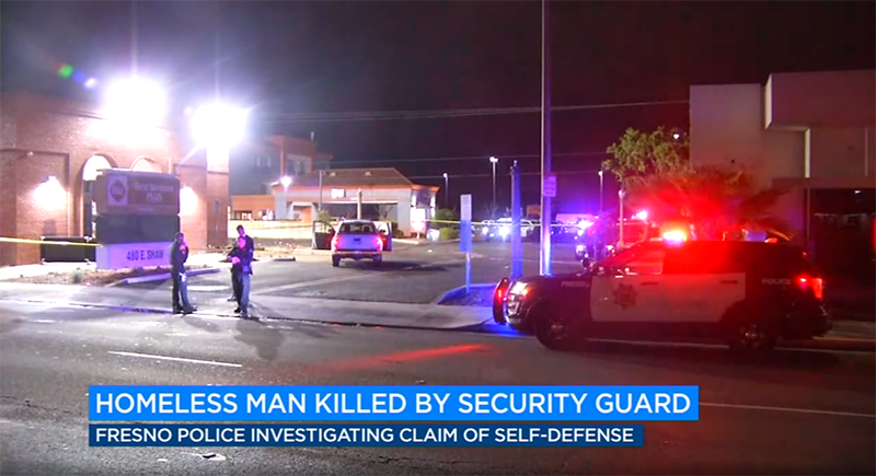 Security guard accused of killing homeless man in northeast Fresno claiming self-defense